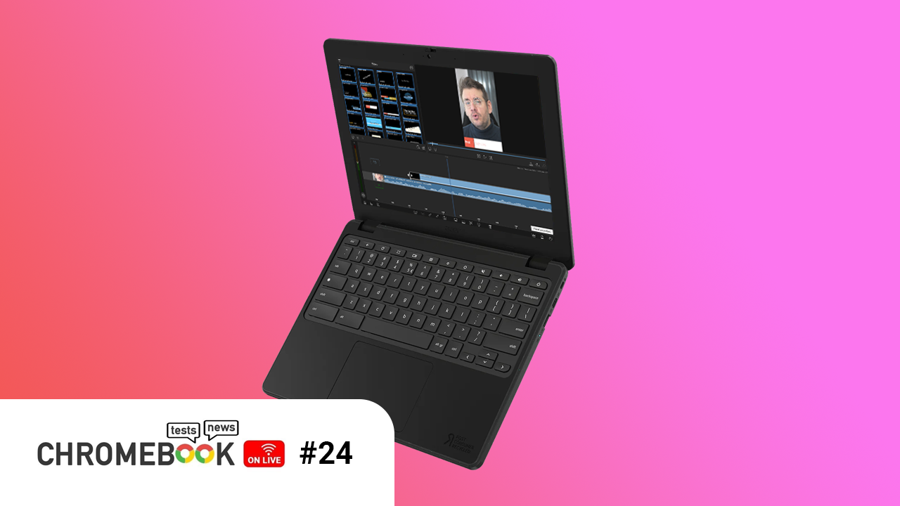 Chromebook On Live #24 : RDV ce mercredi soir à partir de 21h00